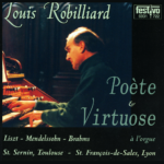 Louis Robilliard: Poète & Virtuose