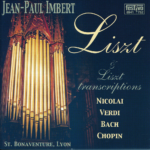 Jean-Paul Imbert: Liszt & Liszt transcriptions