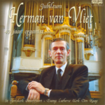 Herman van Vliet: Jubileum, 40 jaar organist