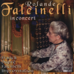 The Art of Rolande Falcinelli; Live Recordings