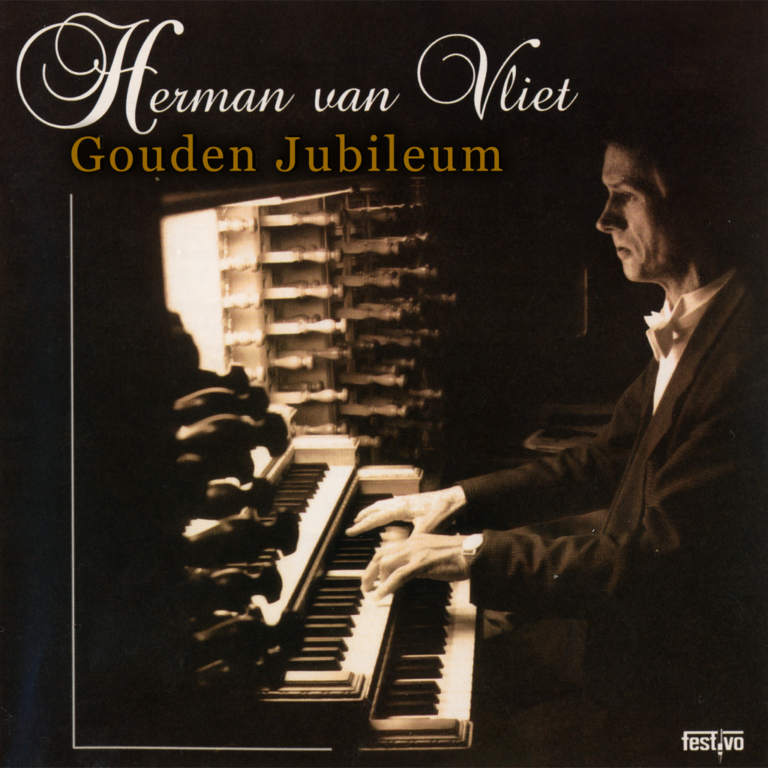 Herman Van Vliet Gouden Jubileum 50 Jaar Organist Festivo