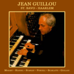 Jean Guillou: Händel, Stanley, Mozart, Purcell