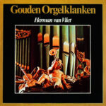 Golden Organ Melodies | Gouden Orgelklanken