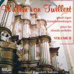 Willem van Twillert speelt eigen koraalbewerkingen / plays his Chorale Preludes