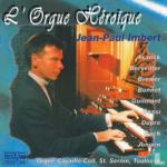 Jean-Paul Imbert: l'Orgue Héroïque