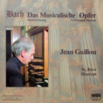 Jean Guillou: Das Musikalische Opfer, J.S. Bach